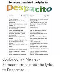 Despacito spanish lyrics and english translation for learning spanish. Lyrics Center Despacito Lyrics In English Translation