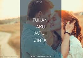Johan jatuh cinta padang pertama izzati. Dongeng Tuhan Aku Jatuh Cinta Banyu Akasa