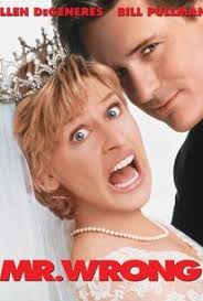 100 mr wrong famous sayings, quotes and quotation. Mr Wrong Movie Quotes Rotten Tomatoes