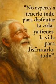 EI hombre se esclaviza por el lujo y las vanidades. Y olvida que la  felicidad está en las cosas sencillas de la vida". -Don Quijote