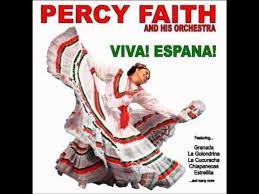 Percy Faith And His Orchestra Mexican Hat Dance Jarabe Tapatio Youtube