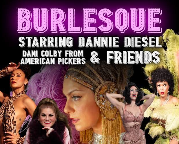 Dannie Diesel & Friends Burlesque Show - Riviera Theatre