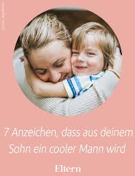7 Anzeichen Dass Aus Deinem Sohn Mal Ein Cooler Mann Wird Erziehung Kleinkind Familienleben