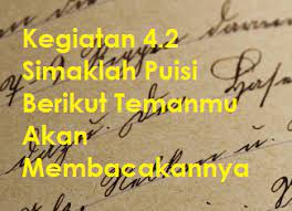 Siswa kelas 8, biasanya masih senang untuk tidak fokus pada pembelajaran di sekolah. Kegiatan 4 2 Simaklah Puisi Berikut Temanmu Akan Membacakannya Operator Sekolah