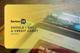 In fact, do it right and credit cards are the cheapest way to borrow. Should I Get A Credit Card Why And When To Have One