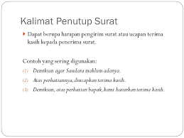 Berikut adalah beberapa contoh surat pribadi untuk sahabat yang bisa berguna sebagai bahan referensi untuk anda. Kalimat Penutup Surat Resmi Dalam Bahasa Inggris Bagi Contoh Surat