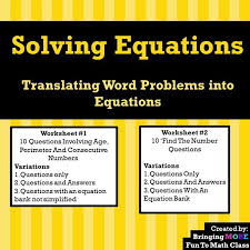 Translating Word Problem Into Equations Solving Equations Solving Equations Word Problems Math Word Problems