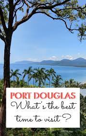 Best Time To Visit Port Douglas World Travel Family Winter In Australia Visit Australia Australia Travel