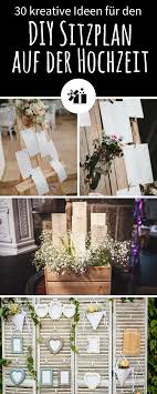 35 Kreative Diy Sitzplan Ideen Fur Die Hochzeit Hochzeitskiste Sitzplan Hochzeit Ideen Ideen Fur Die Hochzeit Sitzplan
