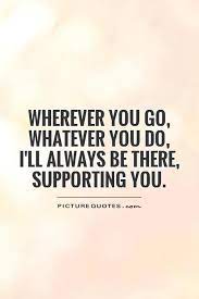 Always Support Quotes Inspirational Quotes For Sisters Encouragement Quotes