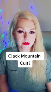 The Mysterious Cult of Clack Mountain
