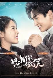 Just Want To See You Smile Your Smile Chines Drama Drama Movies
