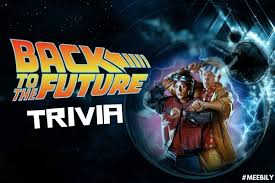 Ask questions and get answers from people sharing their experience with risk. Back To The Future Trivia Questions Answers Meebily