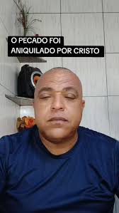 O PECADO FOI ANIQUILADO POR CRISTO