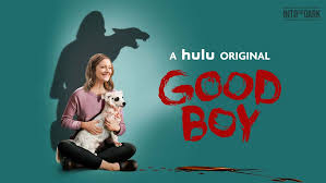 And the amazing collection of scary movies on hulu. Into The Dark Good Boy Review Hulu Horror Series Heaven Of Horror