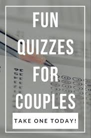 We love quizzes april 5, 2021. Quizzes For Couples To Take Together Have Fun Connect And Strengthen Your Relationship Our Peaceful Family