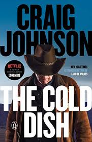 The walt longmire mysteries audio books. The Cold Dish A Longmire Mystery Walt Longmire Mysteries Book 1 Ebook Johnson Craig Amazon Ca Kindle Store