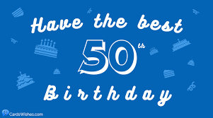 Maybe you would like to learn more about one of these? Sweet List Of Happy 50th Birthday Wishes And Images