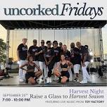 Uncorked Fridays: Toy Factory Harvest Night