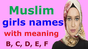 Boy names starting with #. Muslim Girls Names With Meanings Starting With B C D E F Islamic Names For Girls Modern Youtube
