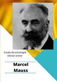 Essais de sociologie édition entier: Marcel Mauss by Marcel Mauss