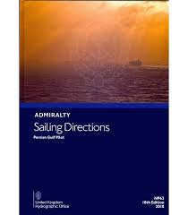 Admiralty Sailing Directions Np63 Persian Gulf Pilot 18th Edition 2018