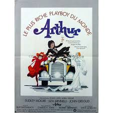 Arthur is the most quotable drunk millionaire that is likely to ever steal your heart. Arthur Movie Poster 15x21 In