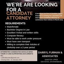 DARRYL FURMAN AND ASSOCIATES is looking for a Candidate Attorney Closing:  31 January 2024