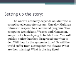 Please interpret the short story using descartes' meditations i, ii, and iii. Key Item By Isaac Asimov Ppt Download