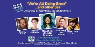 We're All Doing Great And Other Lies - A Comedy Show