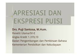 Oleh karena itu, pembaca puisi harus dapat menggambarkan perasaan. Pdf Apresiasi Dan Ekspresi Puisi