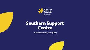 15 princes street, sandy bay tas 7005 po box 147, sandy bay 7006. Southern Support Centre Cancer Council Tasmania Cancer Council