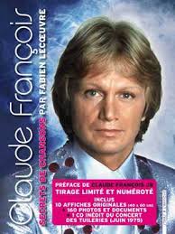 Nicoletta pas tendre avec claude françois. Claude Francois Secrets De Chansons Fabien Lecoeuvre Organisation