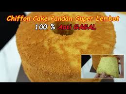 Resep chiffon cake super lembut takaran gelas. Video Cakepandan