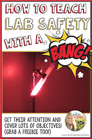 This week we'll be reviewing our lab safety rules together. How To Teach Lab Safety With A Bang Sunrise Science Blog