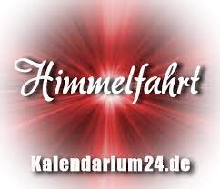 Was hat es mit dem himmel auf sich? Wann Ist Christi Himmelfahrt Kalendarium24 De