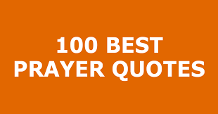 100 Best Prayer Quotes Trustworthy Word The best of the best. 100 best prayer quotes trustworthy word