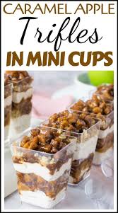 Dlux Mini Dessert Cups Caramel Apple Trifles Easy Thanksgiving Party Dessert Mini Dessert Cups Dessert Shooters Recipes Caramel Apple Trifle