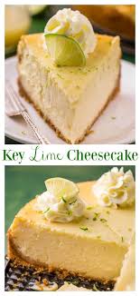 Key Lime Cheesecake Baker By Nature In 2020 Key Lime Cheesecake Recipe Lime Cheesecake Cheesecake Recipes