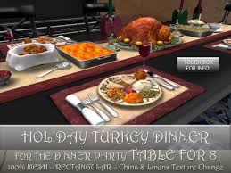 (not to say that talk and family news should be outlawed, but thanksgiving should be a day of the whole family, or at least your friends, bonding together.) this can also be made into a party for friends before the big day even arrives. Second Life Marketplace New Mesh Turkey Dinner For For Dinner Party Table For 8