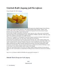 Yaitu berbagai produk di bidang fashion. Doc Limbah Kulit Jagung Jadi Kerajinan Docx Misna Lia Academia Edu