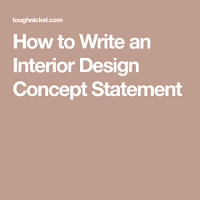 How To Write An Interior Design Concept Statement Interior Design Concepts Concept Design Interior Design