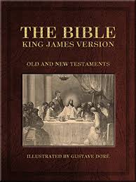 The Bible King James Version Kjv 1611 Old And New Testaments Illustrated By Gustave Dore Complete Table Of Contents Kindle Edition By James King Religion Spirituality Kindle Ebooks Amazon Com