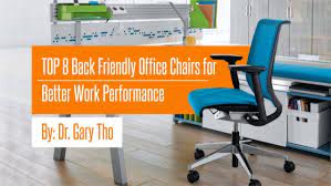 Check spelling or type a new query. Top 8 Back Friendly Office Chairs For Better Work Performance