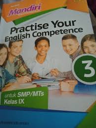 Jawaban buku mandiri bahasa inggris kelas 8 halaman 94 pactice 1. Buku Soal Bahasa Inggris Mandiri Practise Your English Competence 3 Smp Kelas 9 K2013 Revisi By Nur Zaida Lazada Indonesia