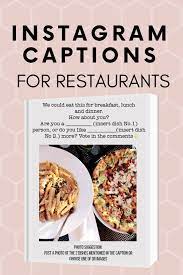 30 Caption Templates For Restaurants Food Captions Restaurant Social Media Food Promotion