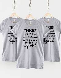 Best Friend Birthday Squad Shirts For Friends Best Friends Matching T Shirt Three Is Not A Crowd It S Etsy Best Friend T Shirts 3 Best Friends Shirts Best Friend Outfits