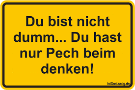 Du Bist Nicht Dumm Du Hast Nur Pech Beim Denken Gefunden Auf Https Www Istdaslustig De Spruch 36 Funny Coffee Quotes Funny Quotes Sarcasm Funy Quotes