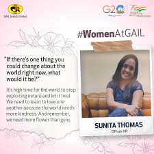 Sunita Thomas, Officer HR, an employee at #GAIL, believes that the world  could be better if humans show more kindness towards mother nature. If  there's one thing you could change about the