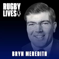 EP5: Bryn Meredith–Rugby Lives